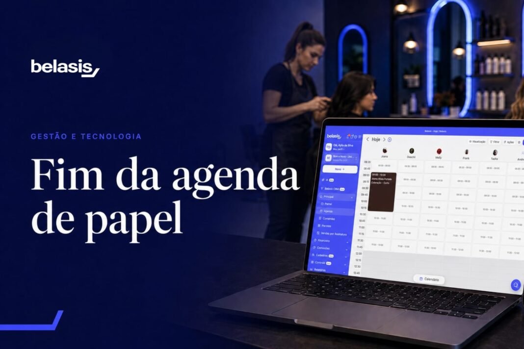 Fim da agenda de papel: como a Belasis lê o novo consumo de beleza Plataforma da Belasis acaba com a agenda de papel e otimiza os processos internos de clínicas, barbearias e salões de beleza.