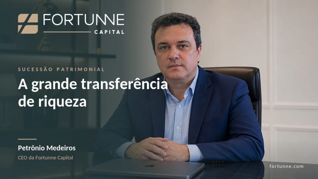 Consultoria financeira personalizada avança entre investidores de alta renda Petrônio Medeiros, CEO da Fortunne Capital